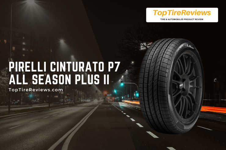 pirelli cinturato p7 all season plus ii tire review