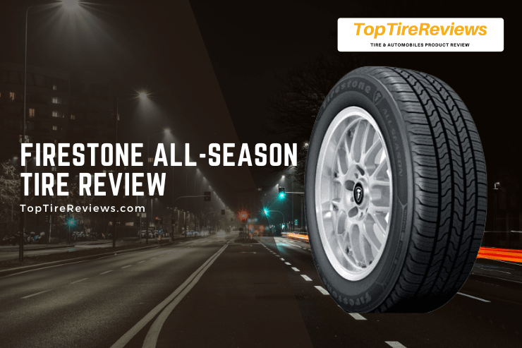 firestone all-season tire review