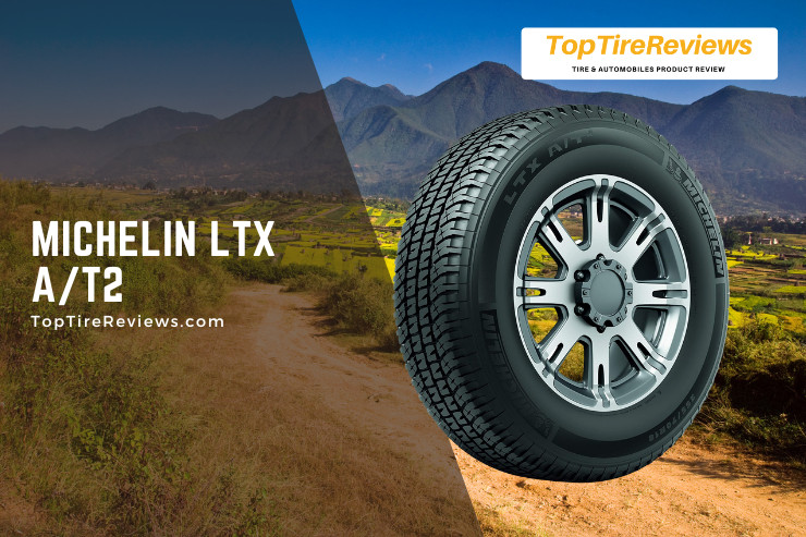 MICHELIN LTX AT2 review