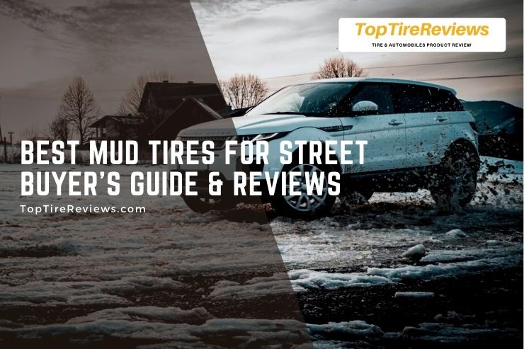 list of mud tires for street