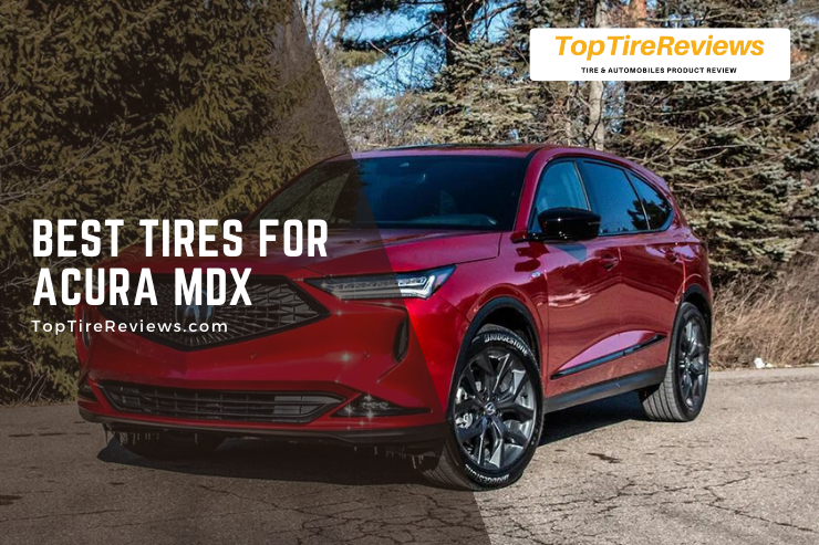 list of tires for acura mdx