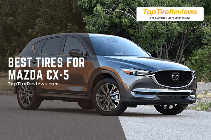 list of tires for mazda cx-5