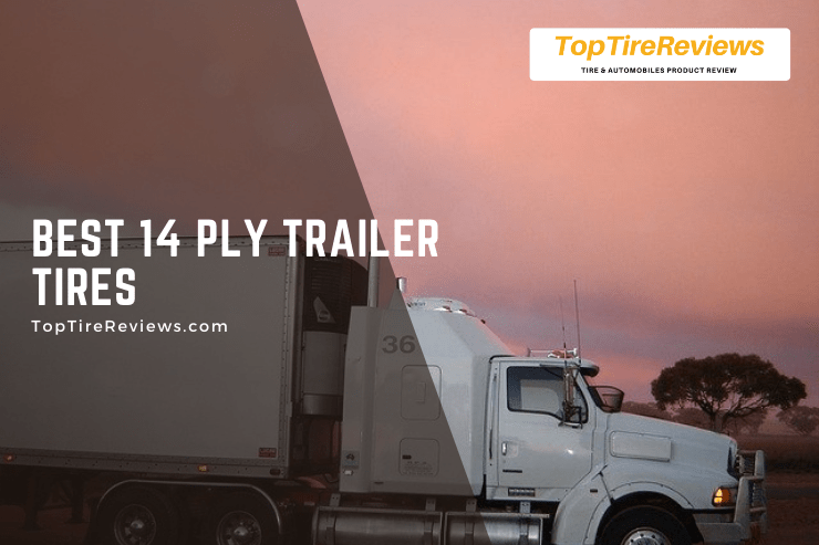 list of 14 ply trailer tires
