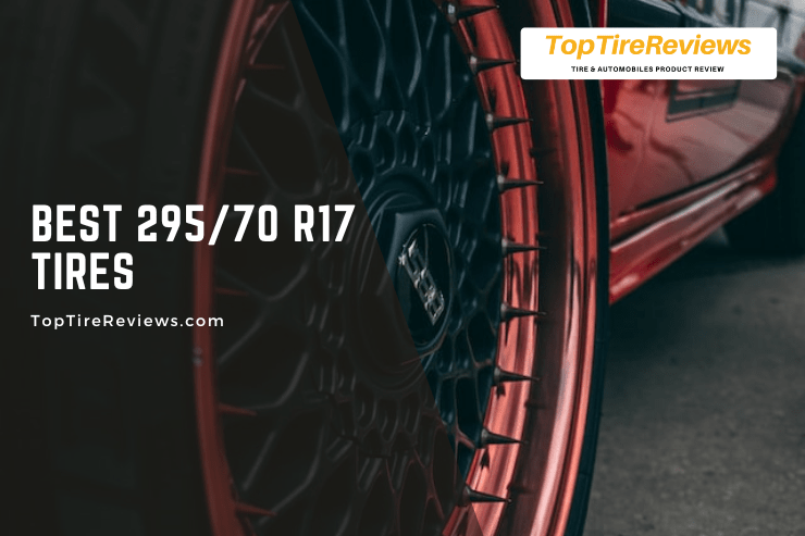 list of 295/70 r17 tires