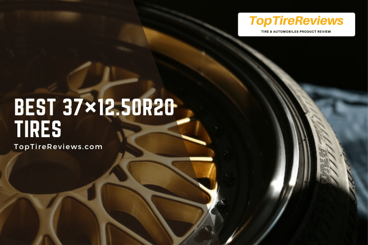 list of 37x12.50r20 tires