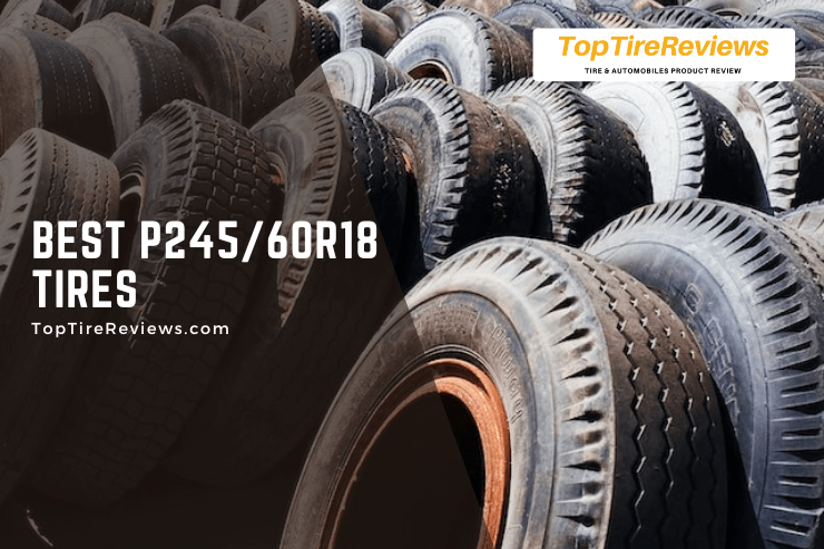 list of p245/60r18 tires