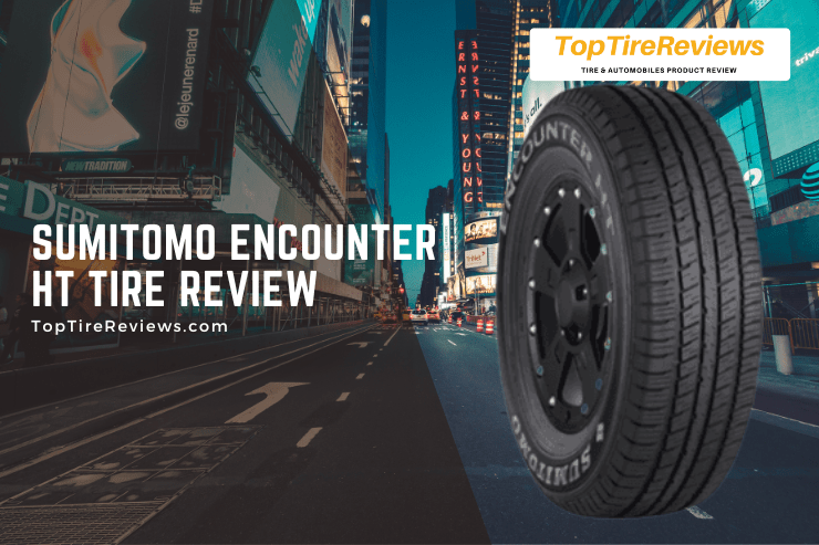 sumitomo encounter ht tire review