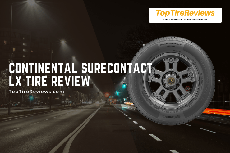 continental surecontact lx tire review