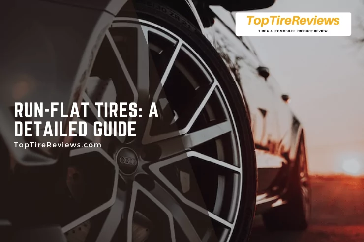everything about run-flat tires